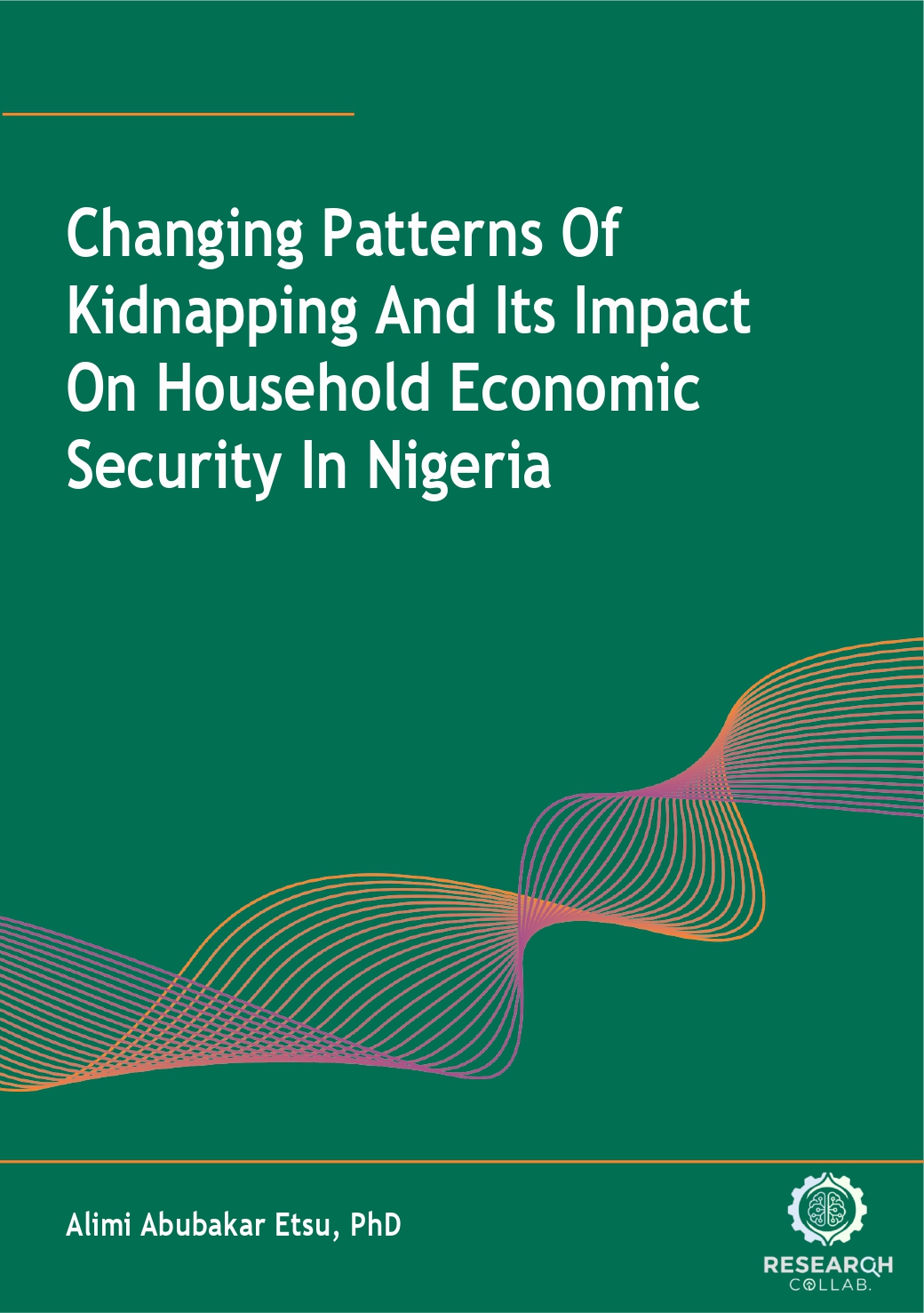 Changing Patterns Of Kidnapping And Its Impact On Household Economic Security In Nigeria